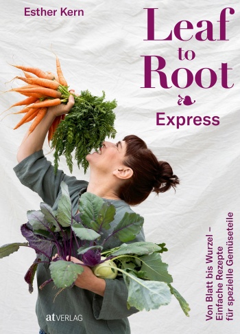 Buch: Leaf to Root – Express von Esther Kern