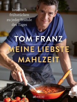 Buch: Meine liebste Mahlzeit von Tom Franz