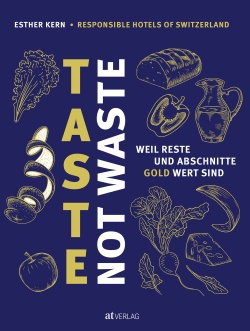 Buch: Taste not Waste von Esther Kern