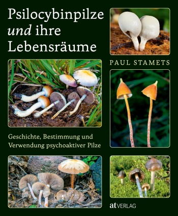 Buch: Psilocybinpilze und ihre Lebensräume von Paul Stamets