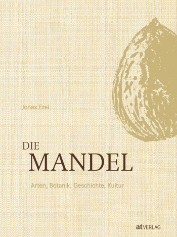 Buch: Die Mandel von Jonas Frei
