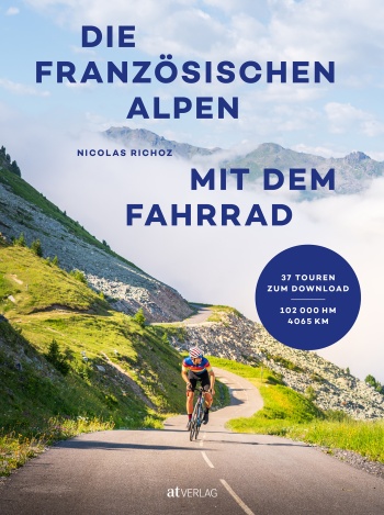 Buch: Die französischen Alpen mit dem Fahrrad von Nicolas Richoz