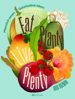 Eat Planty – Live Plenty