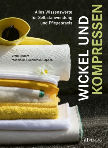 Buch: Wickel und Kompressen von Vreni Brumm, Madeleine Ducommun-Capponi