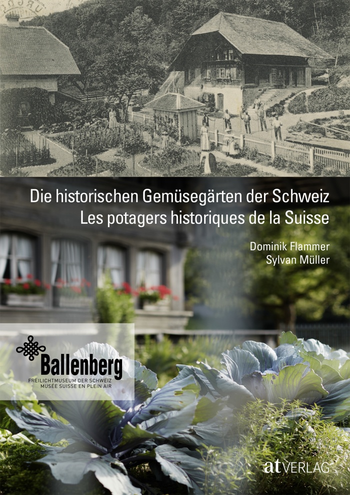 Buch Die historischen Gemüsegärten der SchweizLes potagers historiques