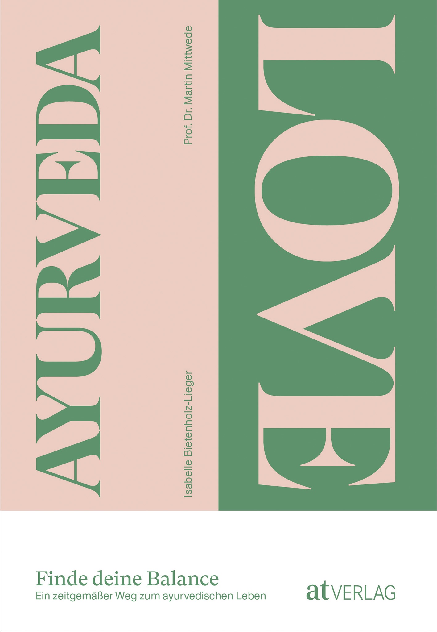 Buch Ayurveda Love von Isabelle BietenholzLieger, Martin